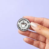 Coffee & Sarcasm Enamel Pin