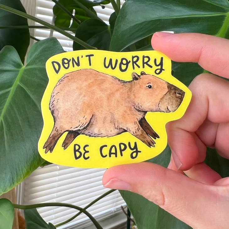 Don't Worry Be Capy Capybara Sticker