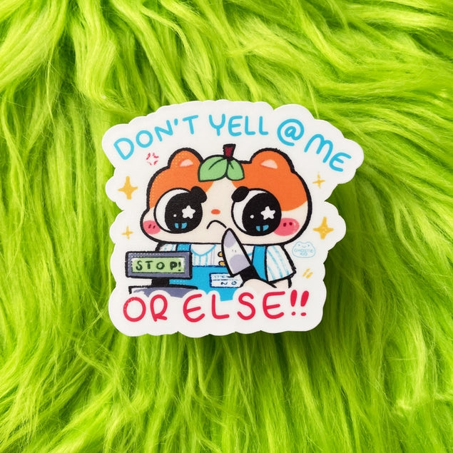 Don't Yell At Me..or Else Cashier Hamster Vinyl Sticker