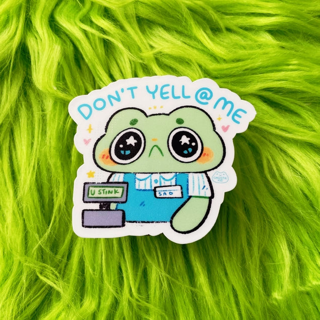 Don't Yell At Me Sad Frog Vinyl Sticker