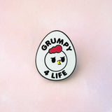 Grumpy Chicken – Grumpy 4 Life Enamel Pin