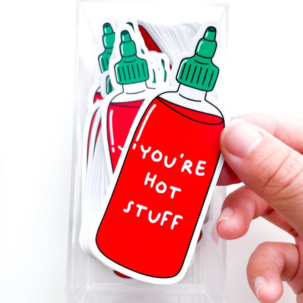 You’Re Hot Stuff Sticker