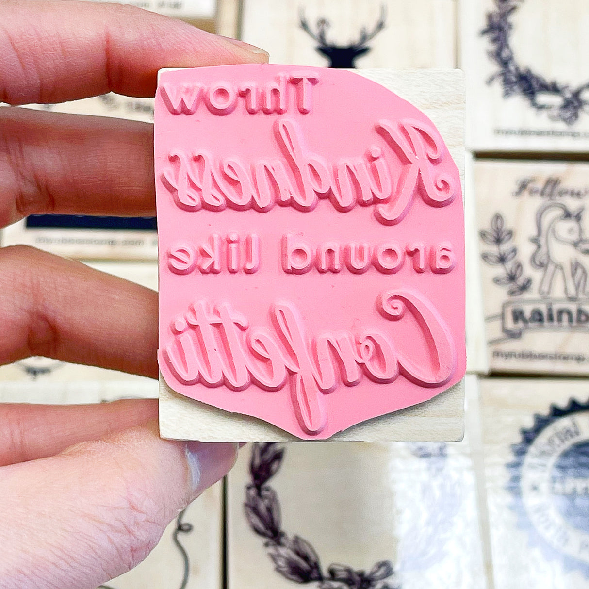 Throw Kindness Around Like Confetti Rubber Stamp