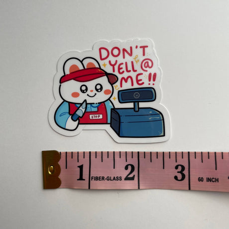 Don't Yell At Me Bunny Rabbit Vinyl Sticker