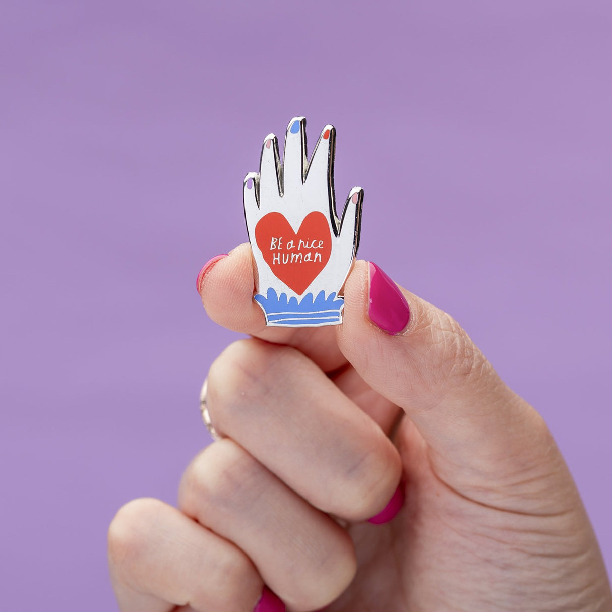 Hand on heart (or heart on hand?), this is the key to happiness. Just be nice, people! Sadly, sometimes we need reminding, so this “handy” little pin serves as the perfect hint. You have to “hand” it to us, we really know how to pick ‘em. (We’re also GREAT at puns.)