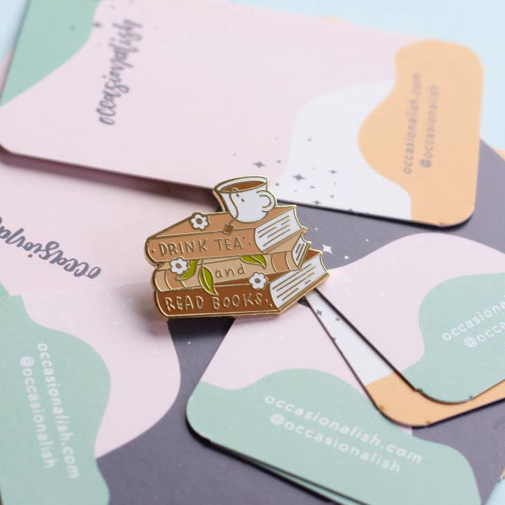 Drink Tea and Read Books enamel pin