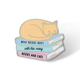 ¿Quién necesita chicos con tantos libros y gatos? Pin de esmalte